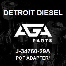 J-34760-29A Detroit Diesel Pot Adapter* | AGA Parts