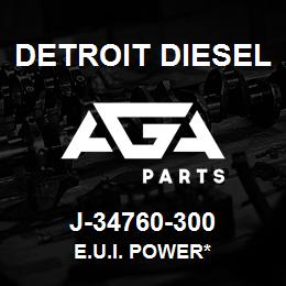 J-34760-300 Detroit Diesel E.U.I. Power* | AGA Parts