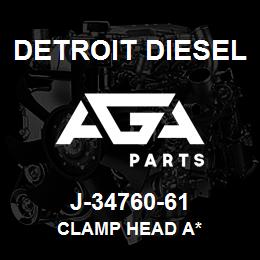 J-34760-61 Detroit Diesel Clamp Head A* | AGA Parts