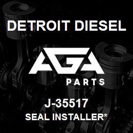 J-35517 Detroit Diesel Seal Installer* | AGA Parts