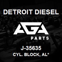 J-35635 Detroit Diesel Cyl. Block, Al* | AGA Parts