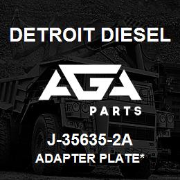 J-35635-2A Detroit Diesel Adapter Plate* | AGA Parts