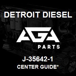 J-35642-1 Detroit Diesel Center Guide* | AGA Parts