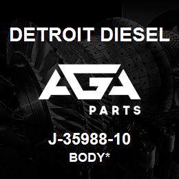 J-35988-10 Detroit Diesel Body* | AGA Parts