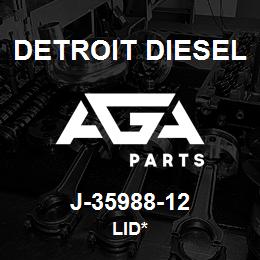 J-35988-12 Detroit Diesel Lid* | AGA Parts