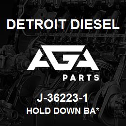 J-36223-1 Detroit Diesel Hold Down Ba* | AGA Parts