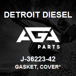 J-36223-42 Detroit Diesel Gasket, Cover* | AGA Parts