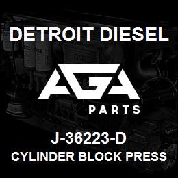 J-36223-D Detroit Diesel Cylinder Block Press.* | AGA Parts