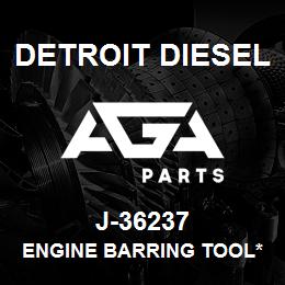 J-36237 Detroit Diesel Engine Barring Tool* | AGA Parts