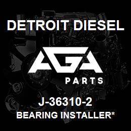 J-36310-2 Detroit Diesel Bearing Installer* | AGA Parts