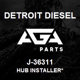 J-36311 Detroit Diesel Hub Installer* | AGA Parts