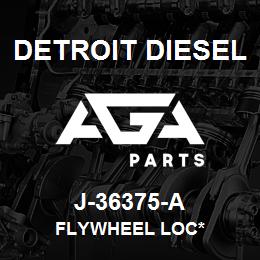 J-36375-A Detroit Diesel Flywheel Loc* | AGA Parts