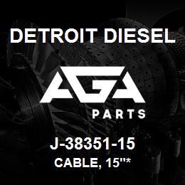 J-38351-15 Detroit Diesel Cable, 15"* | AGA Parts