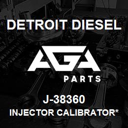 J-38360 Detroit Diesel Injector Calibrator* | AGA Parts