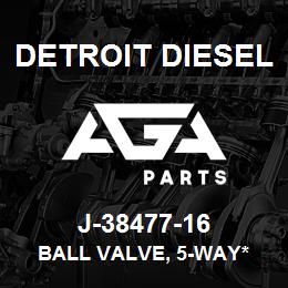 J-38477-16 Detroit Diesel Ball Valve, 5-Way* | AGA Parts