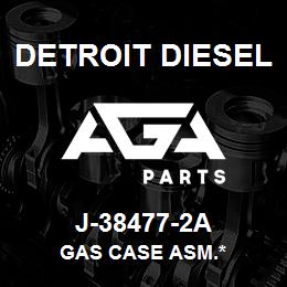 J-38477-2A Detroit Diesel Gas Case Asm.* | AGA Parts