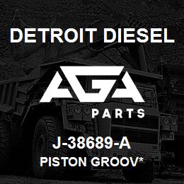 J-38689-A Detroit Diesel Piston Groov* | AGA Parts