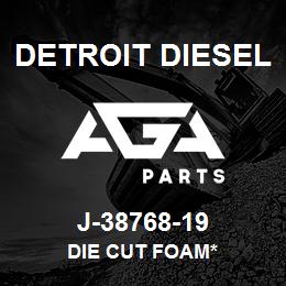 J-38768-19 Detroit Diesel Die Cut Foam* | AGA Parts