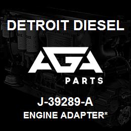 J-39289-A Detroit Diesel Engine Adapter* | AGA Parts