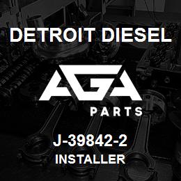 J-39842-2 Detroit Diesel Installer | AGA Parts