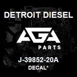 J-39852-20A Detroit Diesel Decal* | AGA Parts