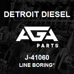 J-41060 Detroit Diesel Line Boring* | AGA Parts