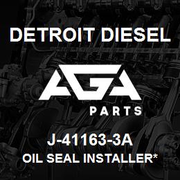 J-41163-3A Detroit Diesel Oil Seal Installer* | AGA Parts