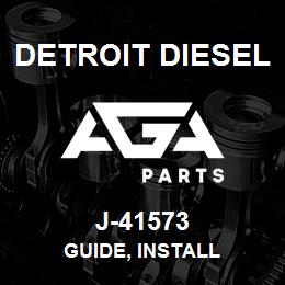 J-41573 Detroit Diesel Guide, Install | AGA Parts