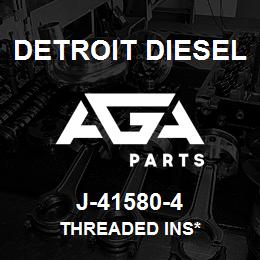 J-41580-4 Detroit Diesel Threaded Ins* | AGA Parts