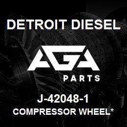 J-42048-1 Detroit Diesel Compressor Wheel* | AGA Parts