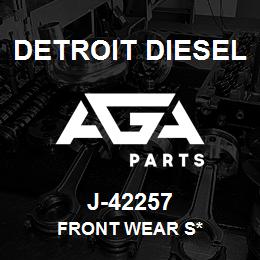 J-42257 Detroit Diesel Front Wear S* | AGA Parts