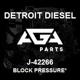 J-42266 Detroit Diesel Block Pressure* | AGA Parts