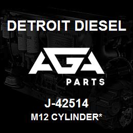 J-42514 Detroit Diesel M12 Cylinder* | AGA Parts