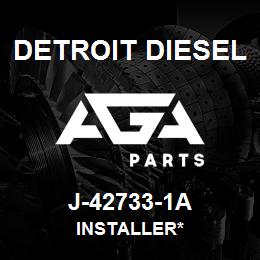 J-42733-1A Detroit Diesel Installer* | AGA Parts