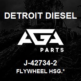 J-42734-2 Detroit Diesel Flywheel Hsg.* | AGA Parts