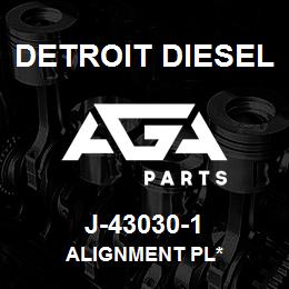 J-43030-1 Detroit Diesel Alignment Pl* | AGA Parts