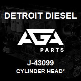 J-43099 Detroit Diesel Cylinder Head* | AGA Parts