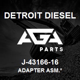 J-43166-16 Detroit Diesel Adapter Asm.* | AGA Parts