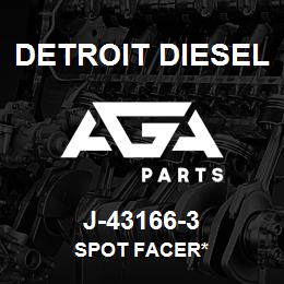 J-43166-3 Detroit Diesel Spot Facer* | AGA Parts