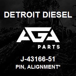 J-43166-51 Detroit Diesel Pin, Alignment* | AGA Parts