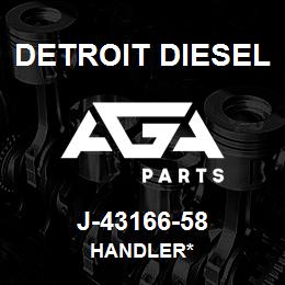 J-43166-58 Detroit Diesel Handler* | AGA Parts