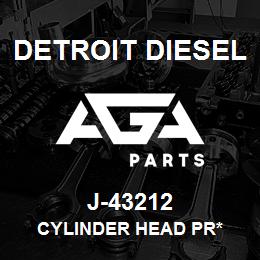 J-43212 Detroit Diesel Cylinder Head Pr* | AGA Parts