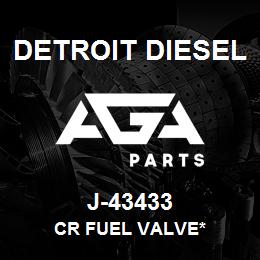 J-43433 Detroit Diesel Cr Fuel Valve* | AGA Parts