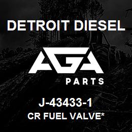 J-43433-1 Detroit Diesel Cr Fuel Valve* | AGA Parts