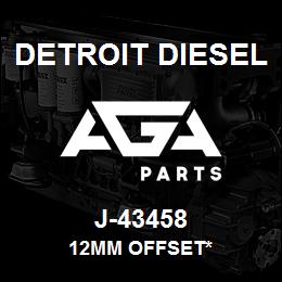 J-43458 Detroit Diesel 12mm Offset* | AGA Parts