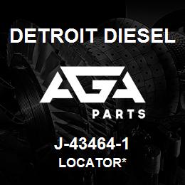 J-43464-1 Detroit Diesel Locator* | AGA Parts