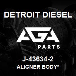 J-43634-2 Detroit Diesel Aligner Body* | AGA Parts