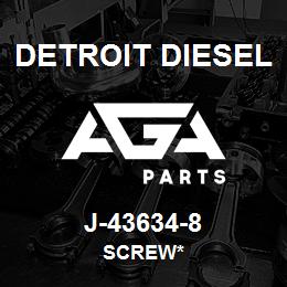 J-43634-8 Detroit Diesel Screw* | AGA Parts