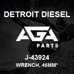 J-43924 Detroit Diesel Wrench, 46mm* | AGA Parts