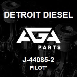 J-44085-2 Detroit Diesel Pilot* | AGA Parts